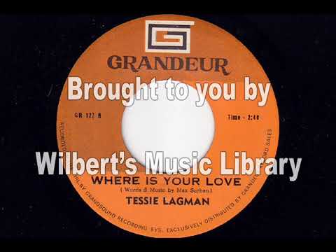 Where Is Your Love by Tessie Lagman 🎶