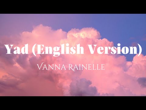 Vanna Rainelle - Yad (english version) | lyrics video