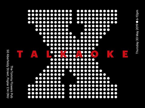 Talkaoke 'X' - The Tommy Flowers Pub - Part 1