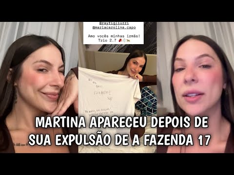 MARTINA SANZI SE PRONUNCIA APÓS EXPULSÃO DE A FAZENDA 17 E BRINCA SOBRE TER SE ELIMINADO SOZINHA