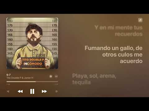 Tito Double P & Junior H - 5-7 (LETRA)