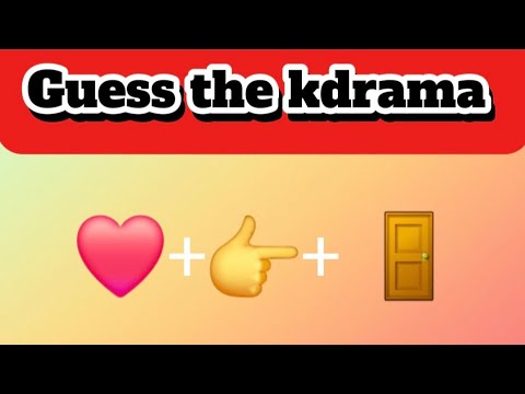 Guess the Kdrama by Emoji 🎬