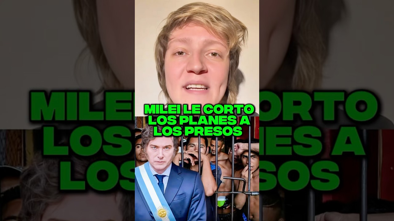 Milei Corta los Planes Sociales a los Presos 🚨