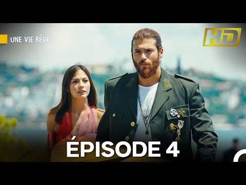 Une Vie Rêvée Épisode 4 (Doublage en Français)