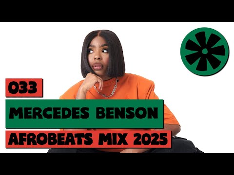 033 CULTUR FM (2025 Live Afrobeats Mix by Mercedes Benson)