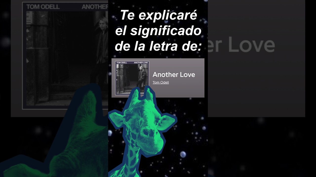 El significado de Another Love #tomodell #anotherlove #letra #musica #humor #significado #meme