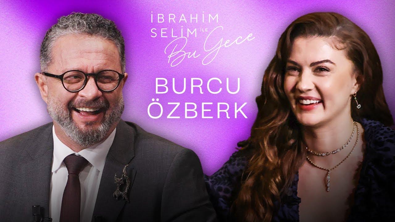 10 Burcu Özberk'in 10 Milyondan Fazla Bebeği! | İbrahim Selim
