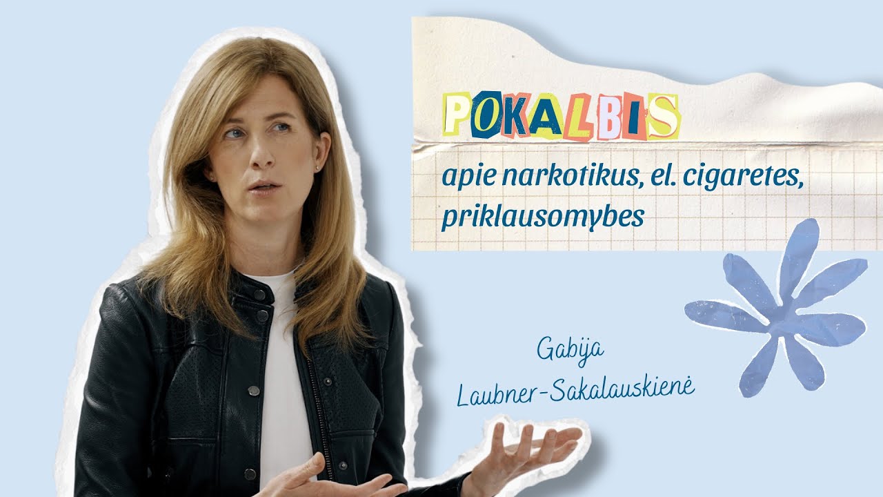 Gabija Laubner-Sakalauskienė apie priklausomybes: pavojai ir prevencija 🚭