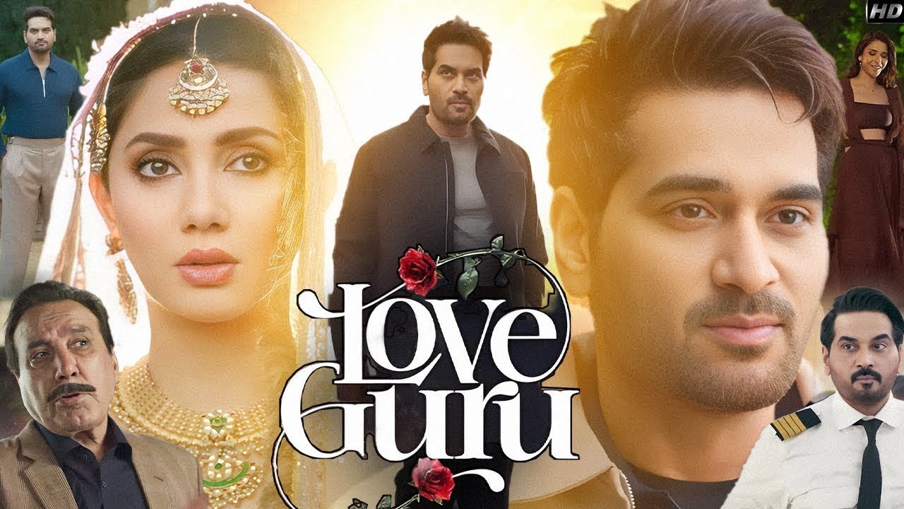 Love Guru 2025 | Pakistani Movie with Humayun Saeed & Mahira