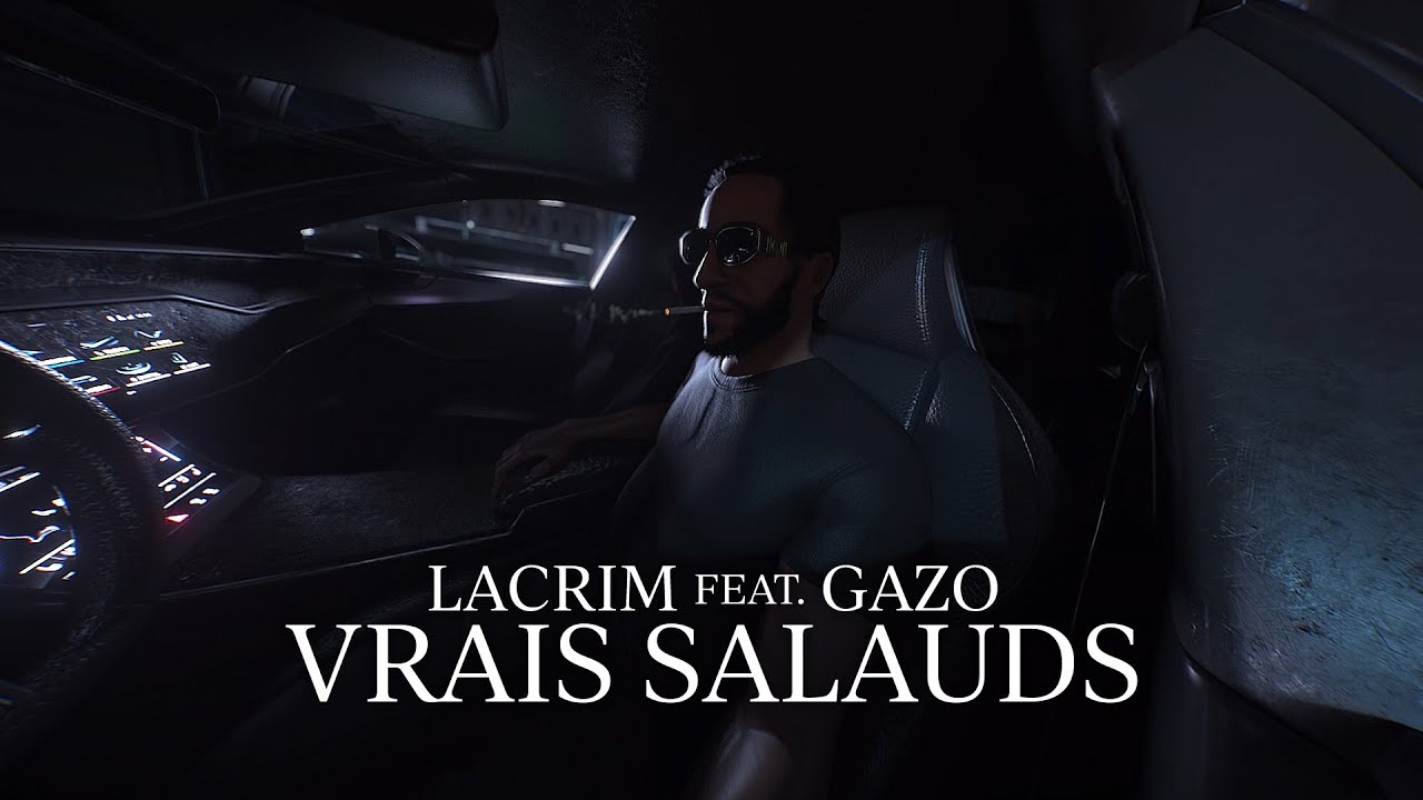 Lacrim ft. Gazo - VRAIS SALAUDS | New Album Out Now 🎶