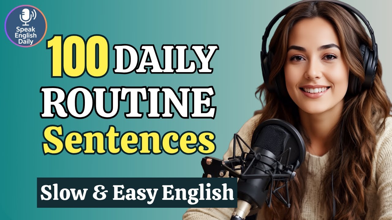 100 Daily Routine Sentences for Fluent English 🗣️