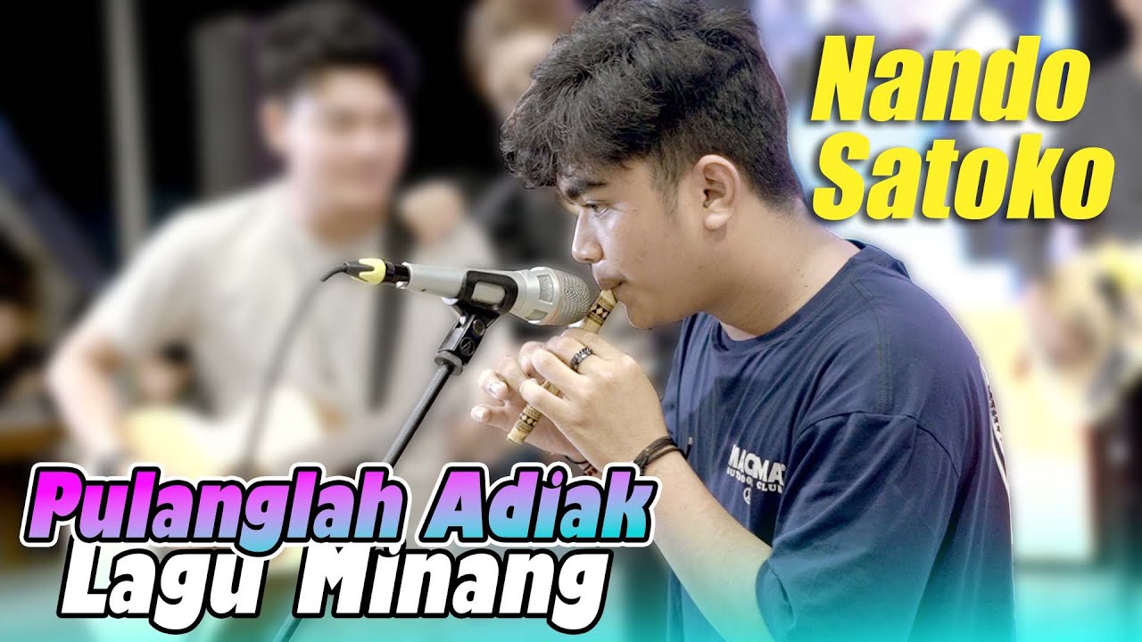 Pulanglah Adiak - Lagu Minang Live ๐ถ