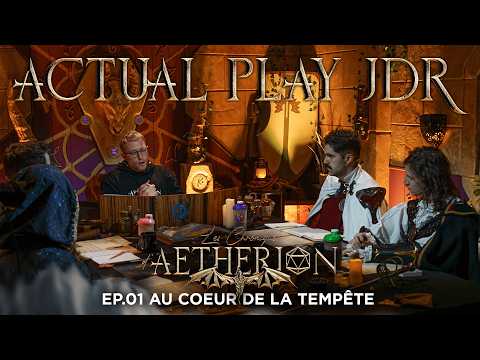 [JDR - Chroniques d'Aetherion - E01] Au cœur de la tempête - ft @Rivenzi_, Diabalzane, Gobelin, Mahn