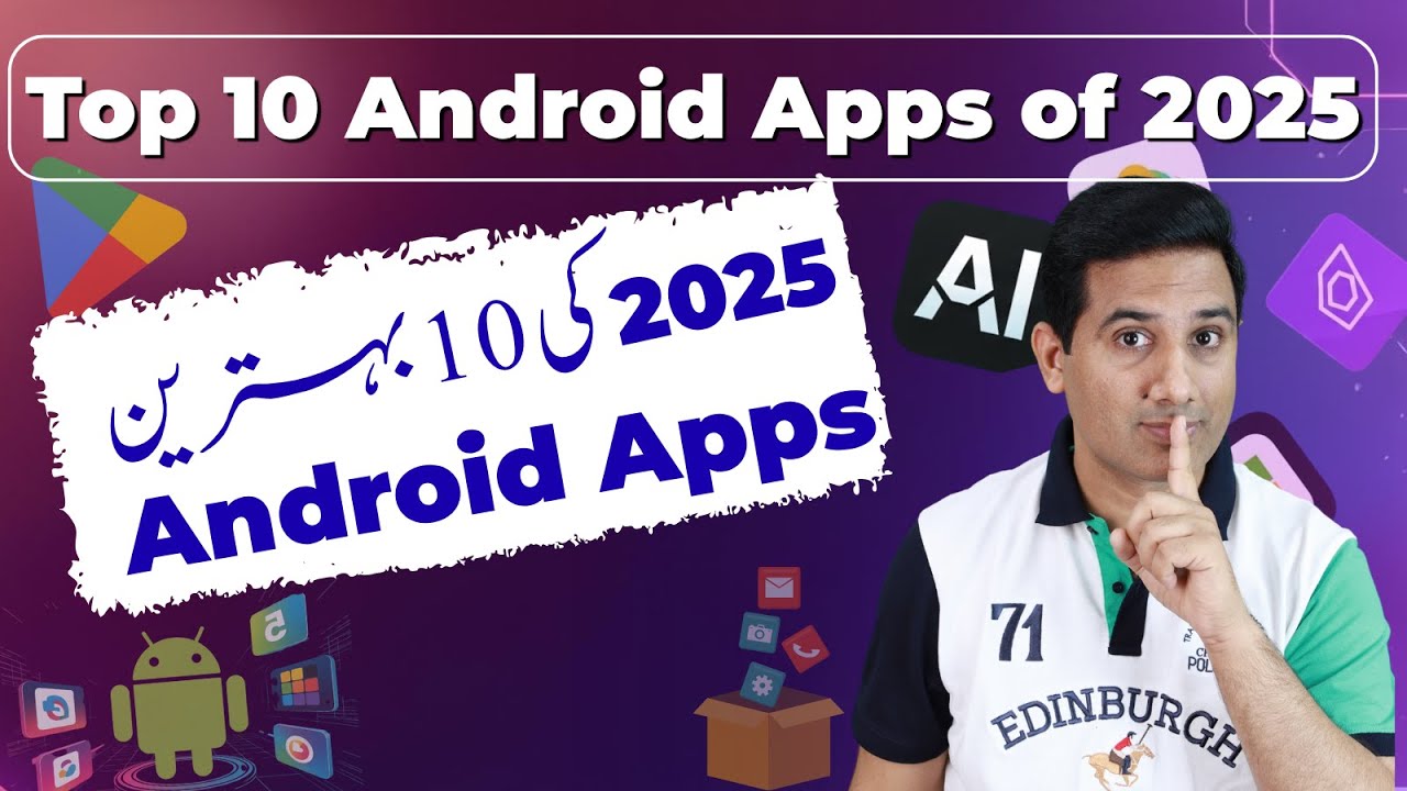 Top 10 Best Android Apps You Should Try in 2025