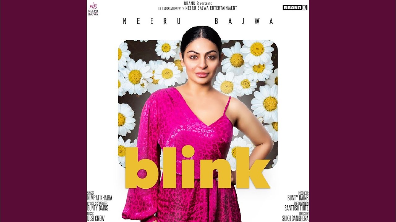 Blink by Nimrat Khaira 🎶 (2020)