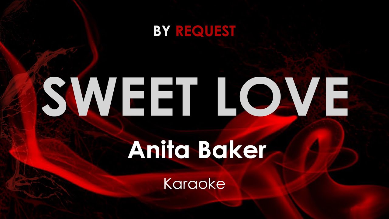 Sing Along to Anita Baker's Classic 'Sweet Love' 🎶 | Karaoke Version