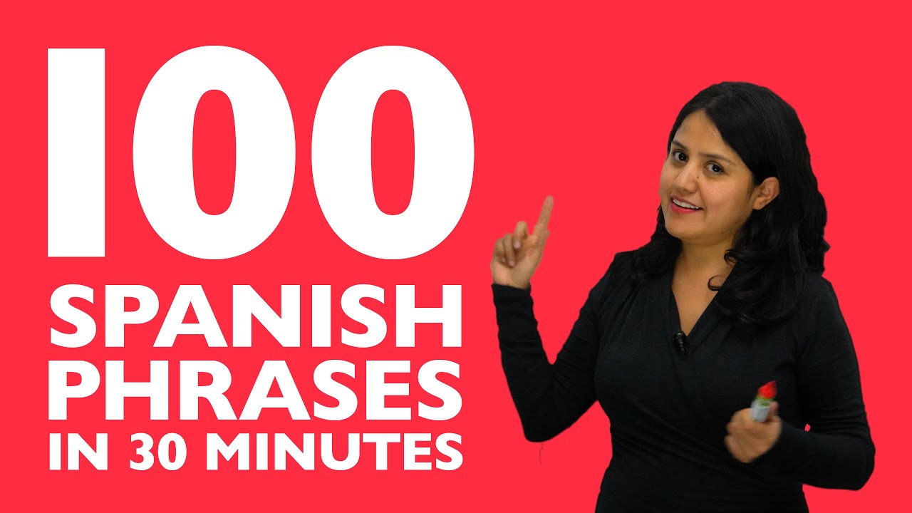 Learn 100 Essential Spanish Phrases in 30 Minutes 🇪🇸