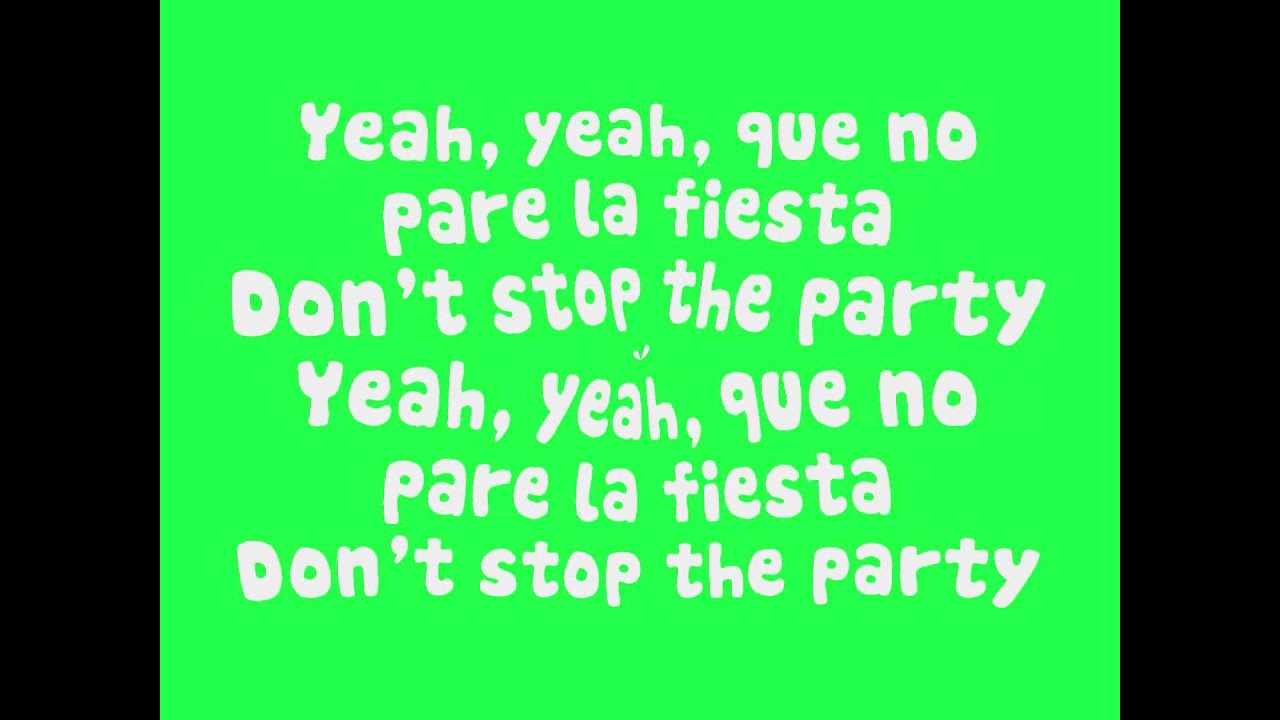 Pitbull - Don't Stop The Party (Lyrics & Video) 🎉