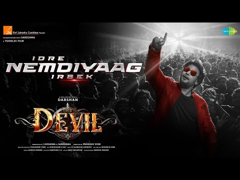 Idre Nemdiyaag Irbek - Lyrical | The Devil | Darshan | Prakash Veer | B Ajaneesh Loknath