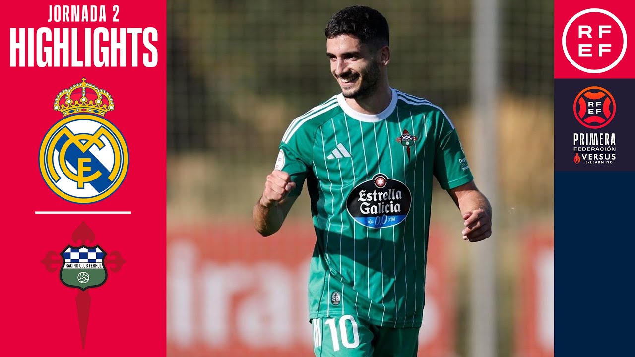 Resumen Jornada 2: Real Madrid Castilla 0-1 Racing Club Ferrol ⚽