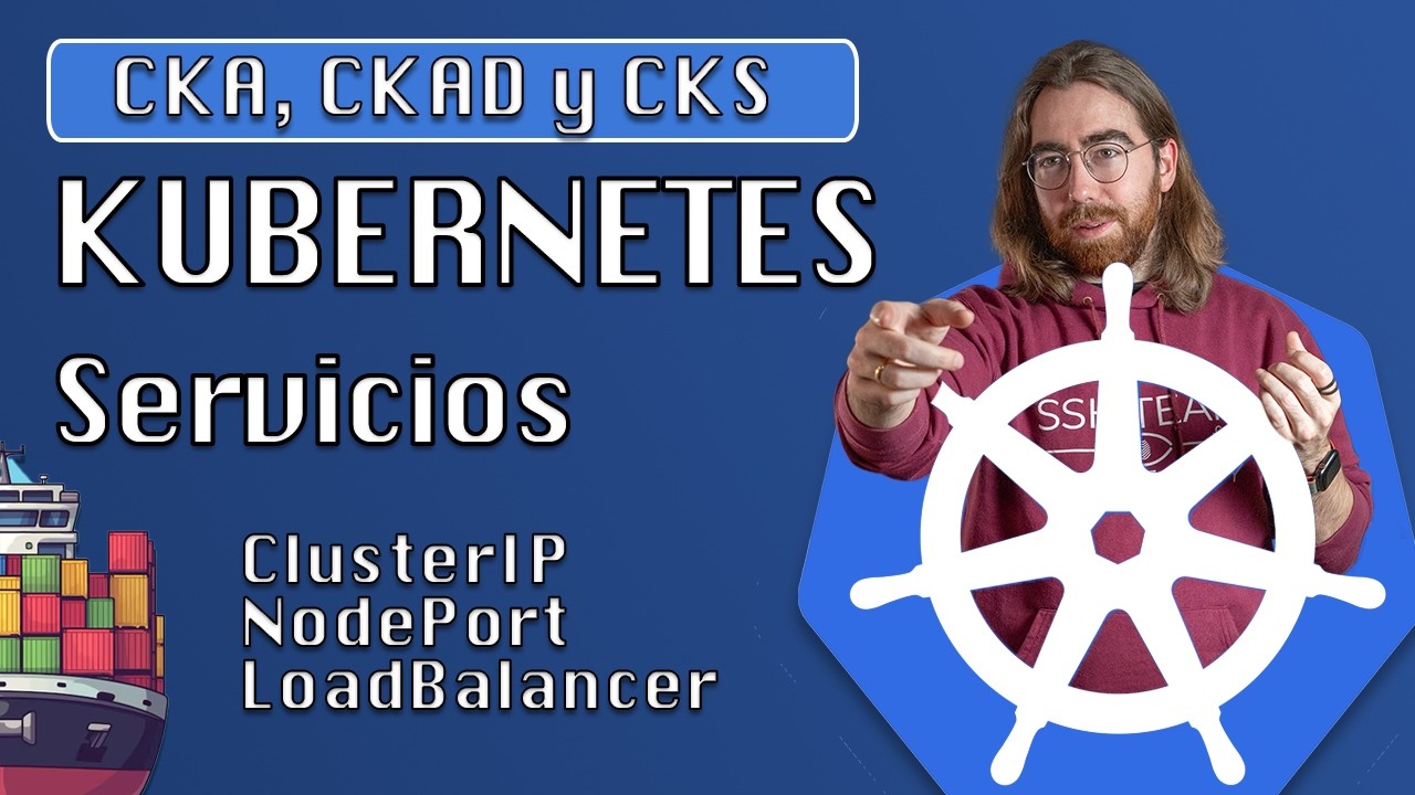 10. Servicios en Kubernetes: ClusterIP, NodePort y LoadBalancer 🚀