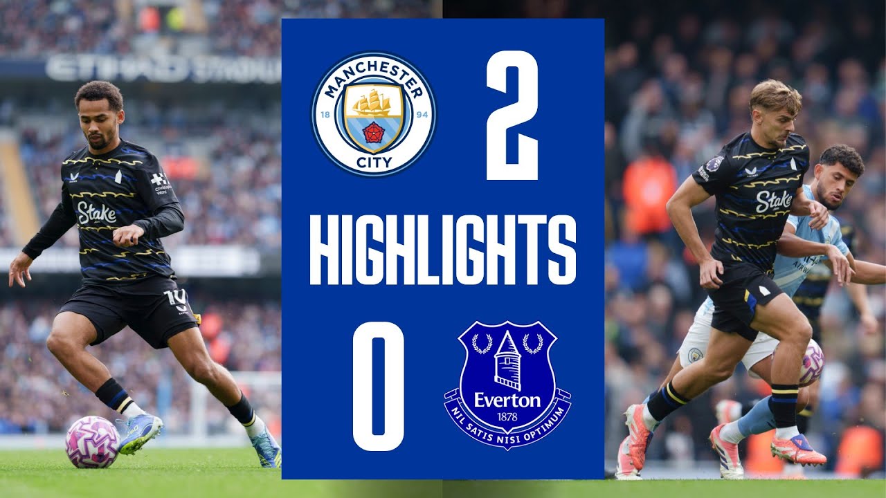 Manchester City Secures 2-0 Victory Over Everton in Premier League ⚽