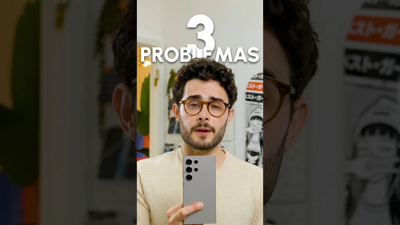 3 Problemas del Galaxy S24 Ultra