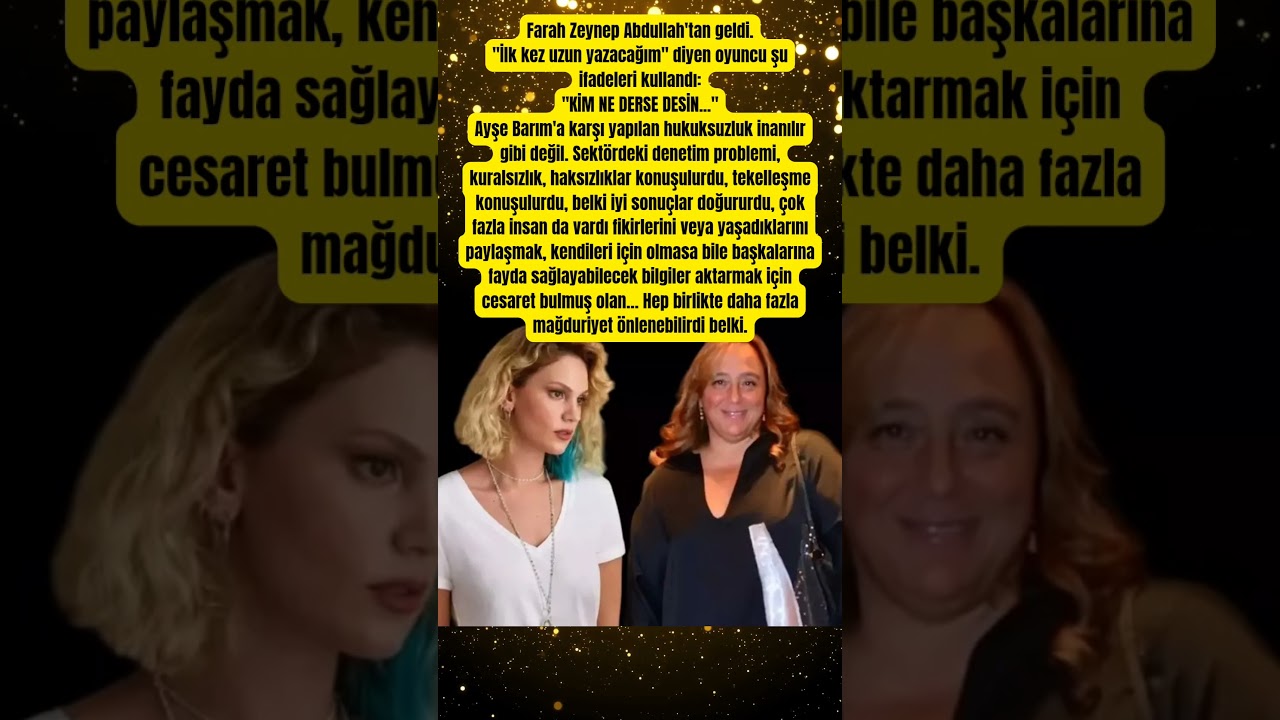 Farah Zeynep Abdullah'dan Ayşe Barım İçin Uzun Tepki: Destek veya Eleştiri? 🎬