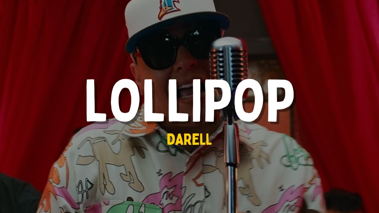 Darell - Lollipop Lyrics 🎶