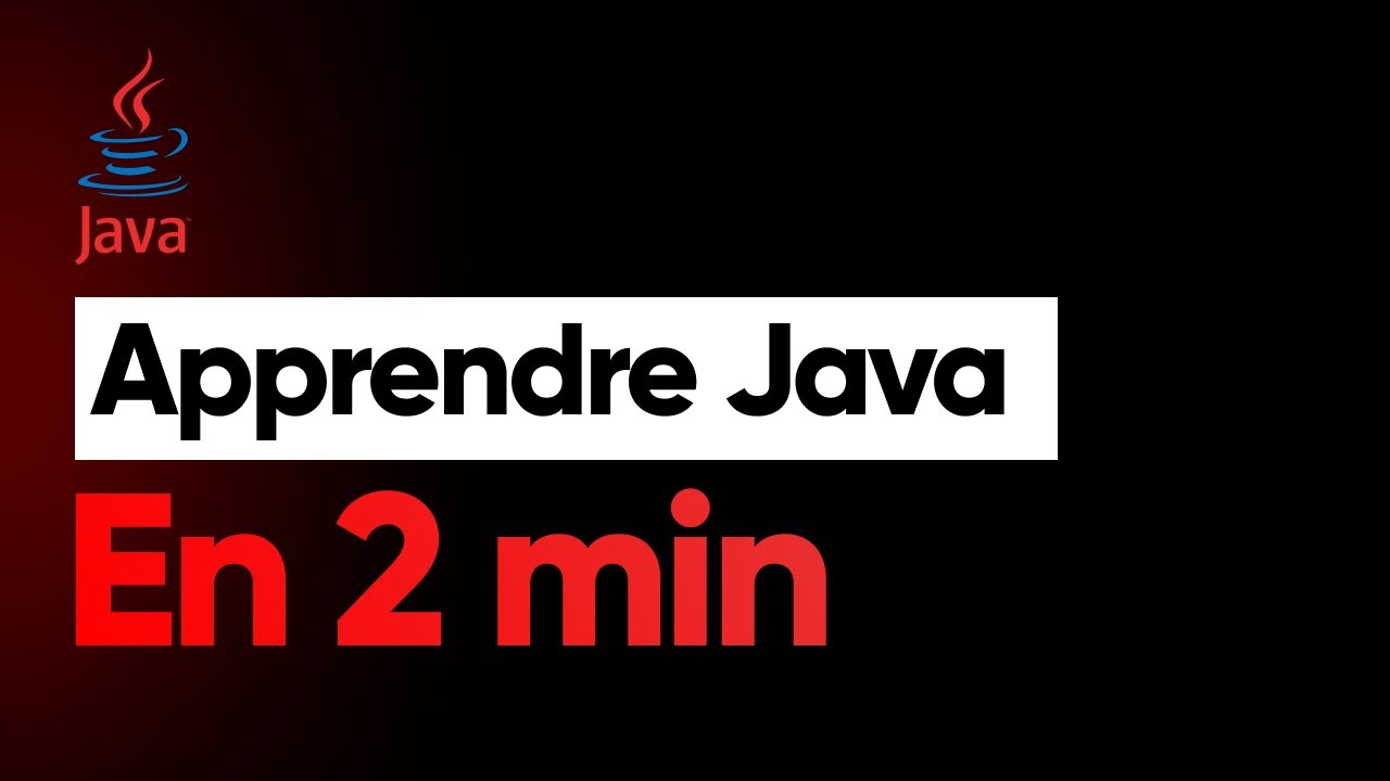 Apprendre Java en 2 minutes (2023)