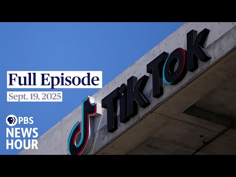 PBS News Hour full episode, Sept. 19, 2025