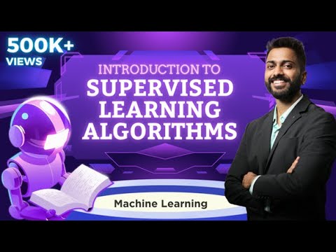 Lec-2: Supervised Learning Algorithms in ML