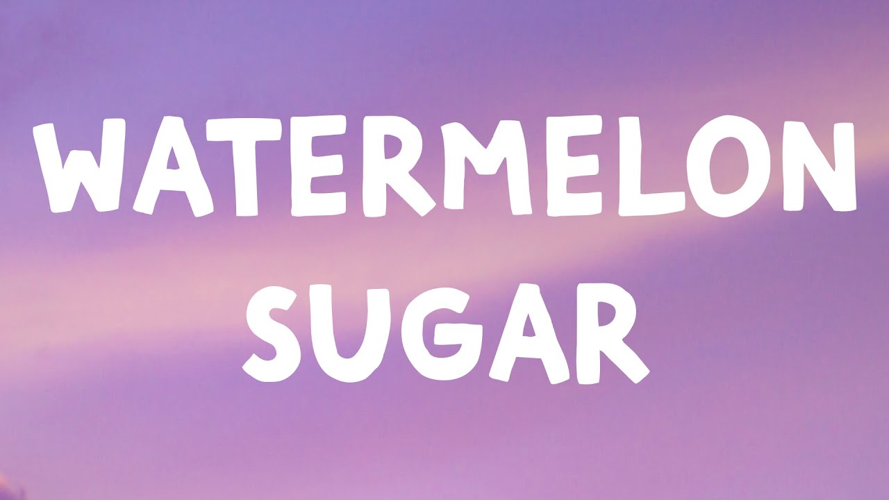 Harry Styles - Watermelon Sugar 🎶 Lyrics & Lyric Video