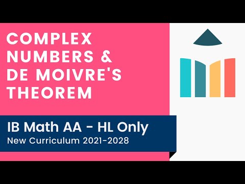 Complex Numbers & De Moivre's Theorem [IB Math AA HL]