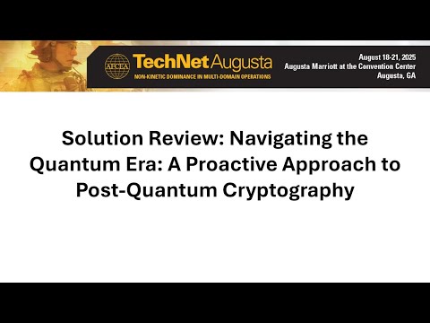 Solution Review: Navigating the Quantum Era: A Proactive Approach to Post-Quantum Cryptography