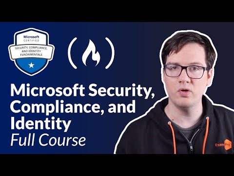Microsoft Security Compliance and Identity (SC-900) - Full Course PASS the Exam
