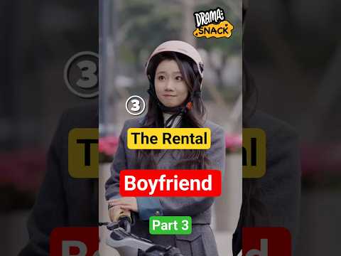 The Rental Boyfriend (part 3)@watchdramasnack