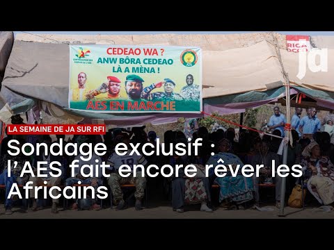 Sondage exclusif : l’AES fait encore rêver les Africains