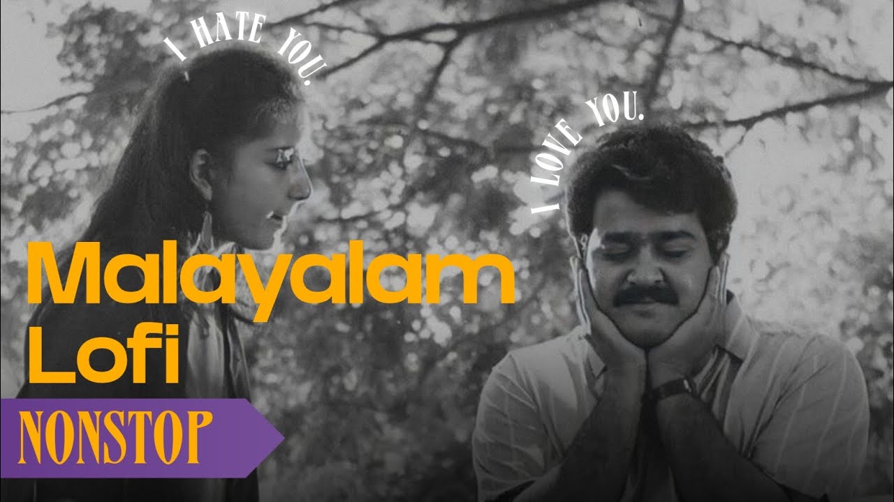 Relaxing Malayalam Lofi & Cover Songs for Sleep & Chill 🎶