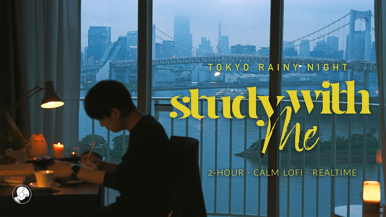 2-Hour Focus Study Session 🗼 | Chill Lo-Fi & Rainy Night Ambience | Pomodoro Technique