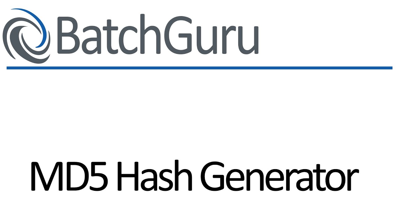 101 MD5 Hash Generator for Custom Deduplication