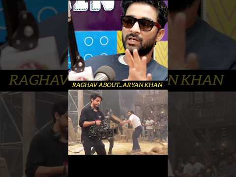 Raghav Juyal About Aryan Khan Hardwork |the bads of bollywood All Episodes#netflix#aryankhan
