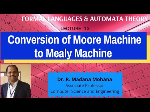 Formal Languages & Automata Theory | Lect-13. Conversion of Moore Machine to Mealy Machine