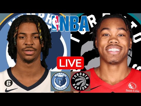 LIVE: MEMPHIS GRIZZLIES vs TORONTO RAPTORS | NBA | PLAY BY PLAY | SCOREBOARD