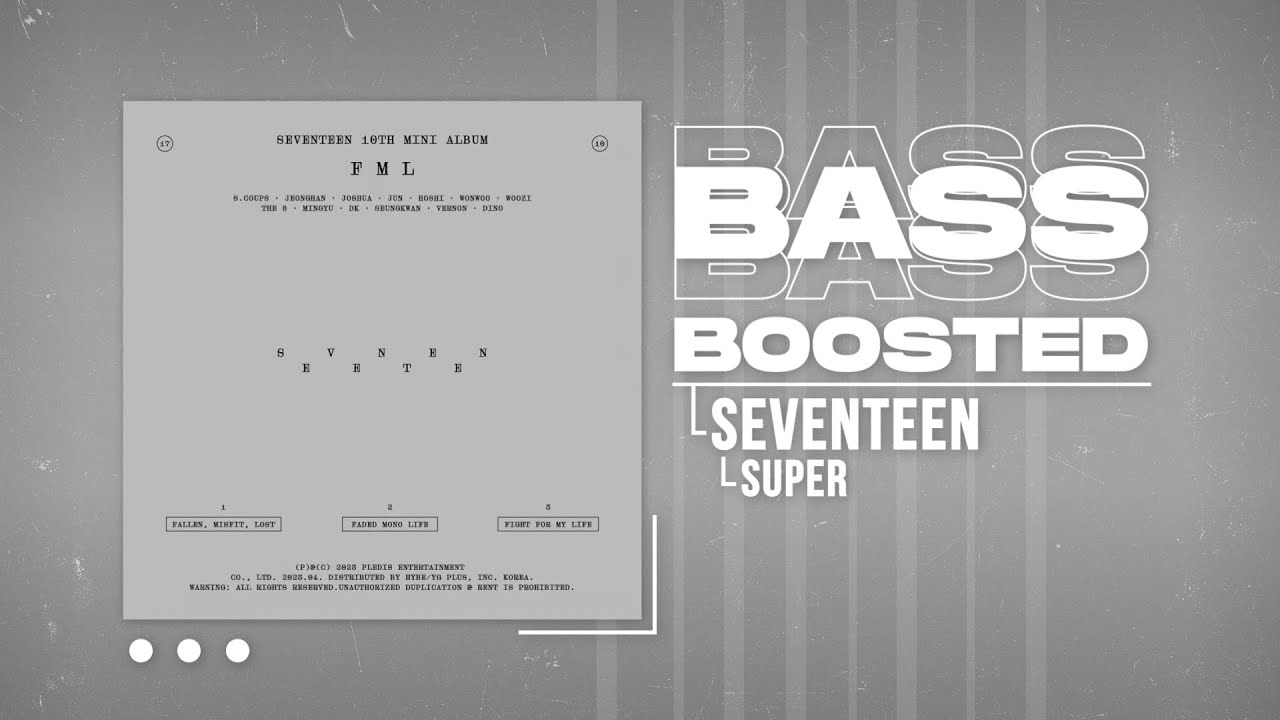 SEVENTEEN - Super (손오공) | Bass Boosted Version 🎶