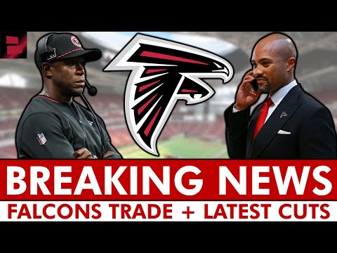 🚨BREAKING: Atlanta Falcons Make A SMART Trade + Multiple Roster Cuts