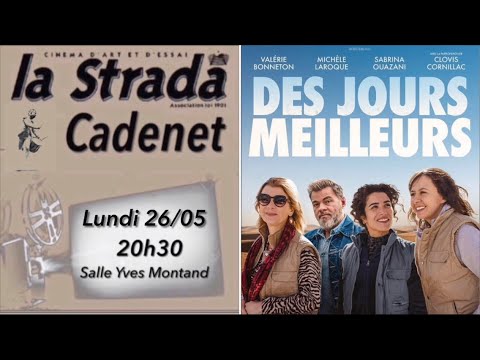 Des jours meilleurs - bande annonce / Cinema La Strada Cadenet / Lundi 26 Mai 2025