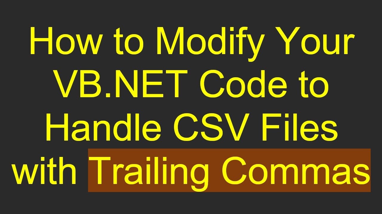 VB.NET Guide: Handle CSV Files with Trailing Commas