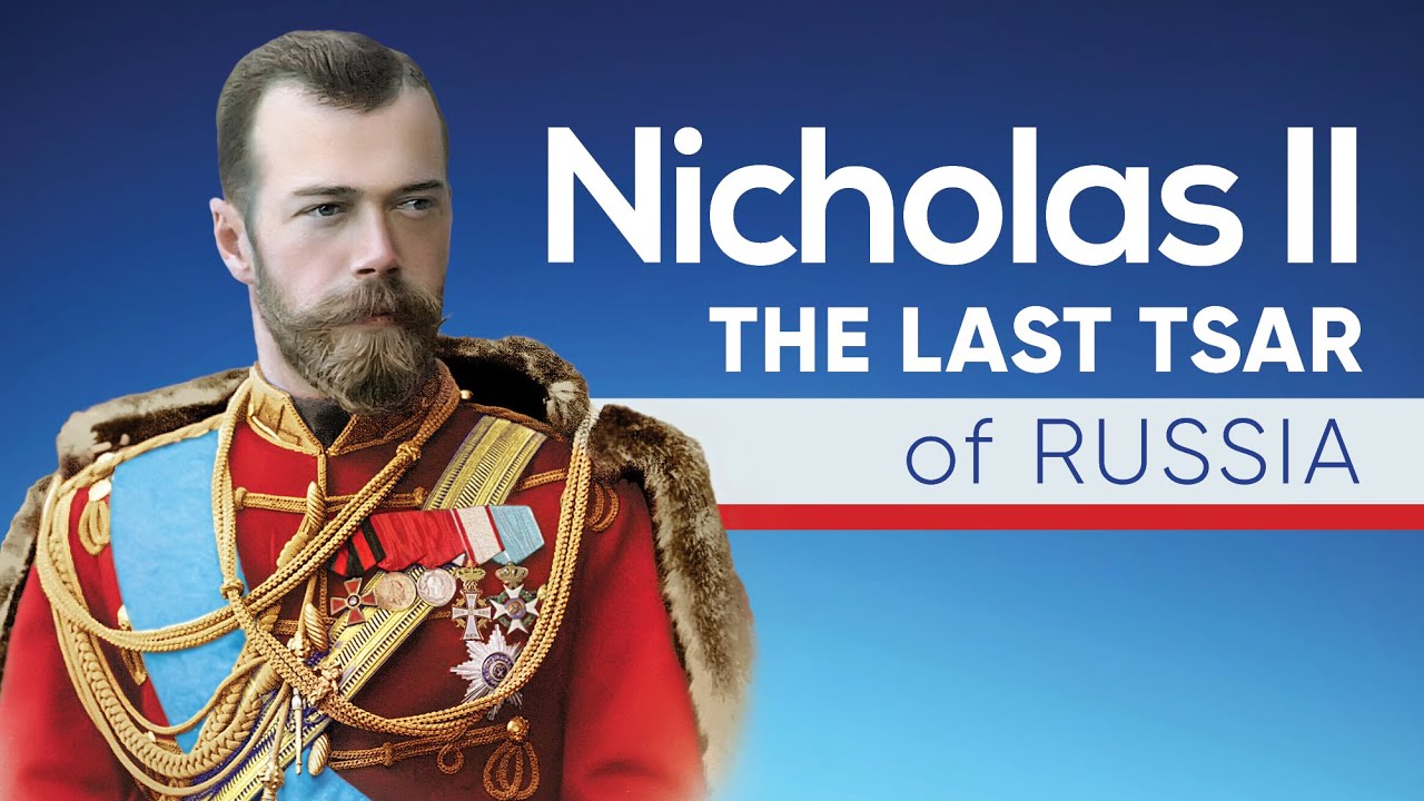Nicholas II: The Last Tsar of Russia ๐ท๐บ