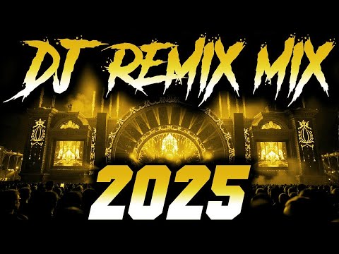 DJ Music Mix 2025 - Party Club Dance 2025 | Best Remixes Of Popular Songs 2025 MEGAMIX
